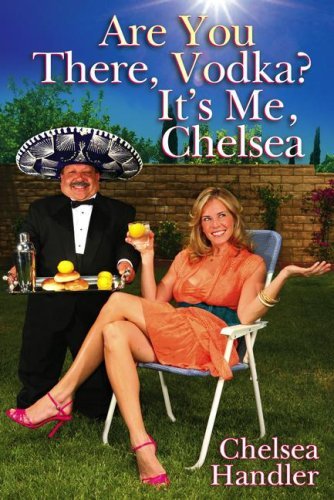 Are You There Vodka? It’s Me Chelsea | Turning the Pages